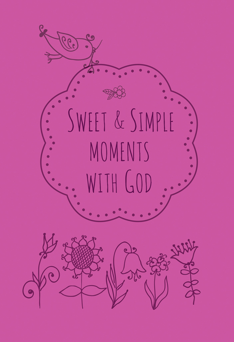 Cover image for book Sweet & Simple Moments with God