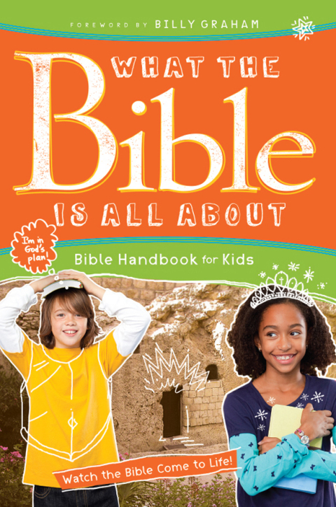 Cover image for book What the Bible Is All About Bible Handbook for Kids