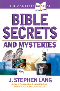 Cover image: The Complete Book of Bible Secrets and Mysteries 9781414301686