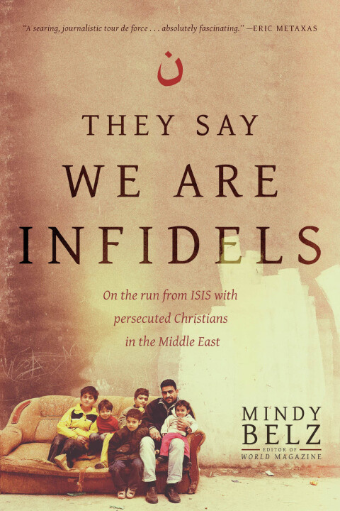 Cover image for book They Say We Are Infidels
