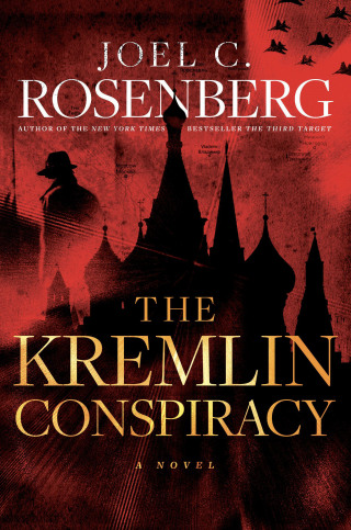 The Kremlin Conspiracy: A Marcus Ryker Series Political and Military Action Thriller