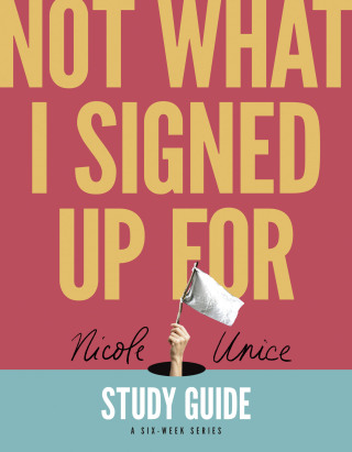 Not What I Signed Up For Study Guide
