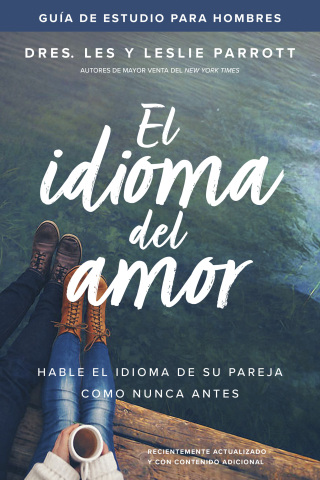 El idioma del amor: guía de estudio para hombres