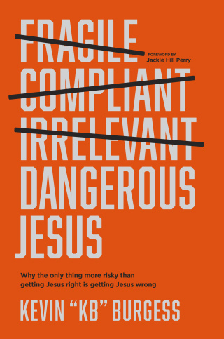 Dangerous Jesus