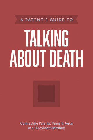 A Parent’s Guide to Talking about Death