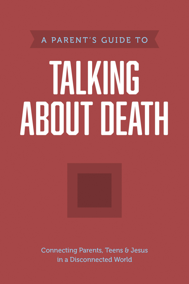 A Parent’s Guide to Talking about Death
