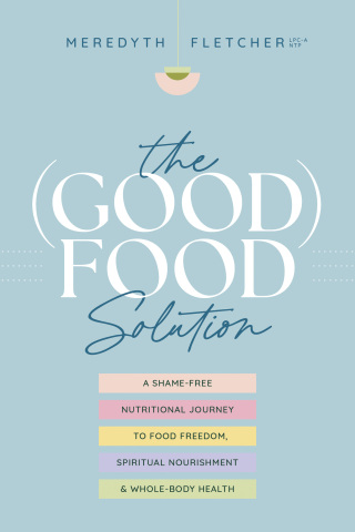 The (Good) Food Solution