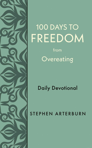 100 Days to Freedom from Overeating