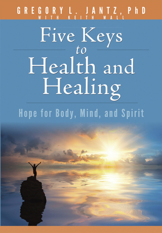 Five Keys to Health and Healing