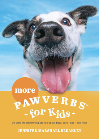 More Pawverbs for Kids