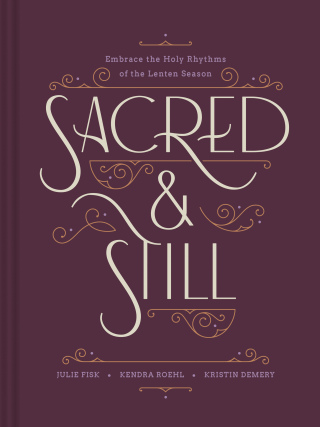 Sacred and Still