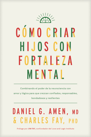 Cómo criar hijos con fortaleza mental