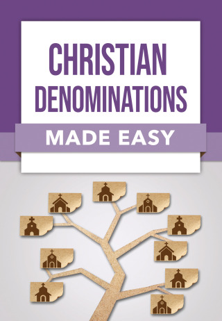 Christian Denominations Made Easy