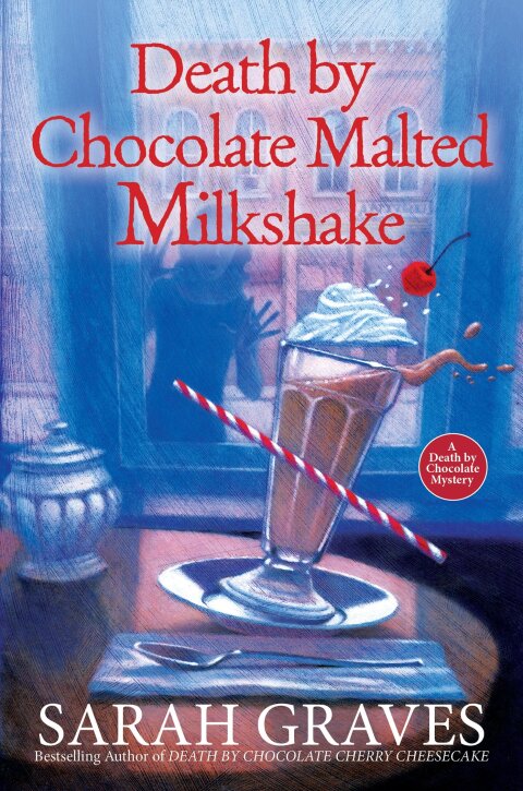 Cover image for book Death by Chocolate Malted Milkshake