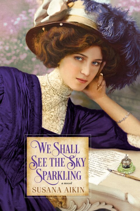 Cover image for book We Shall See the Sky Sparkling