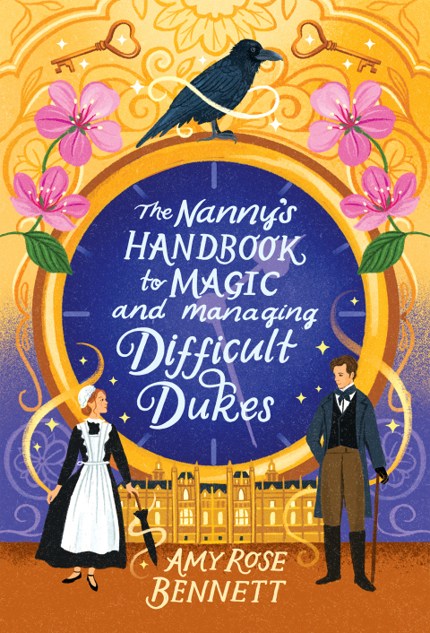 Cover image for book The Nanny's Handbook to Magic and Managing Difficult Dukes