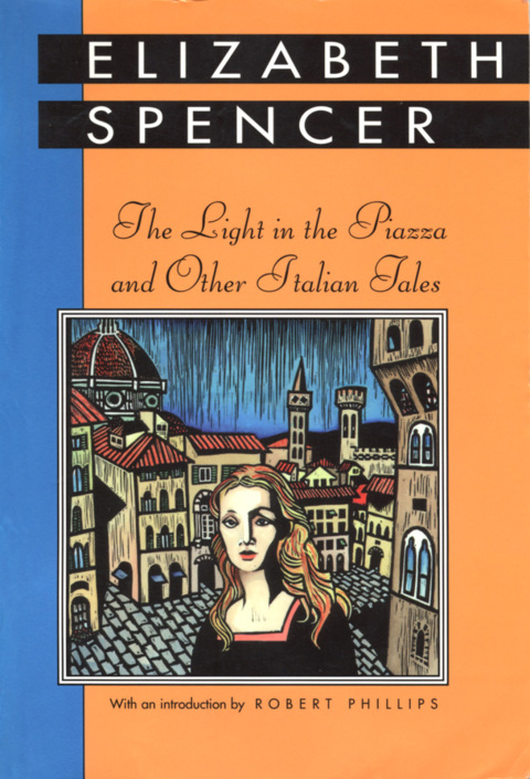 Cover image for book The Light in the Piazza and Other Italian Tales