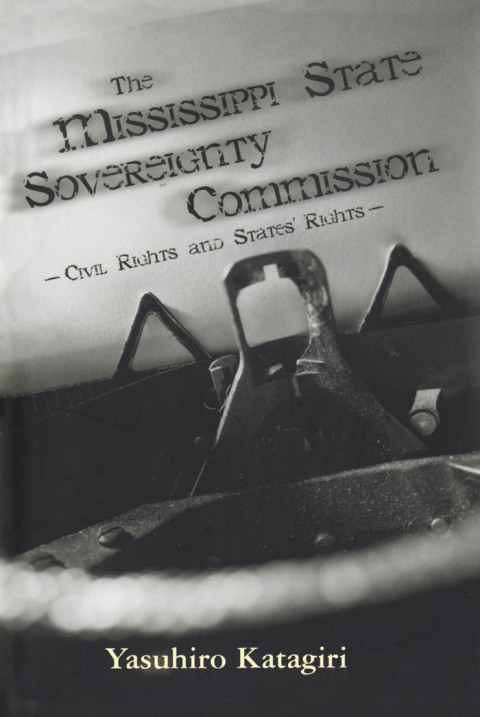 Cover image for book The Mississippi State Sovereignty Commission