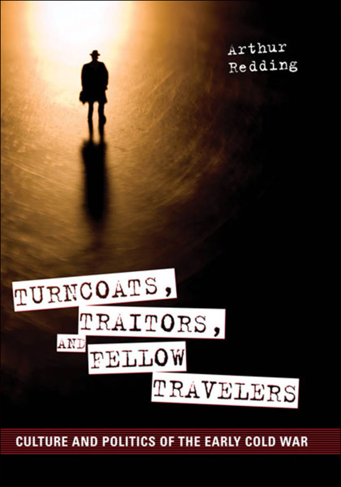 Cover image for book Turncoats, Traitors, and Fellow Travelers