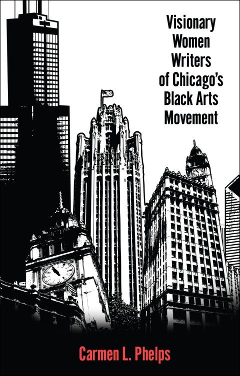 Cover image for book Visionary Women Writers of Chicago's Black Arts Movement