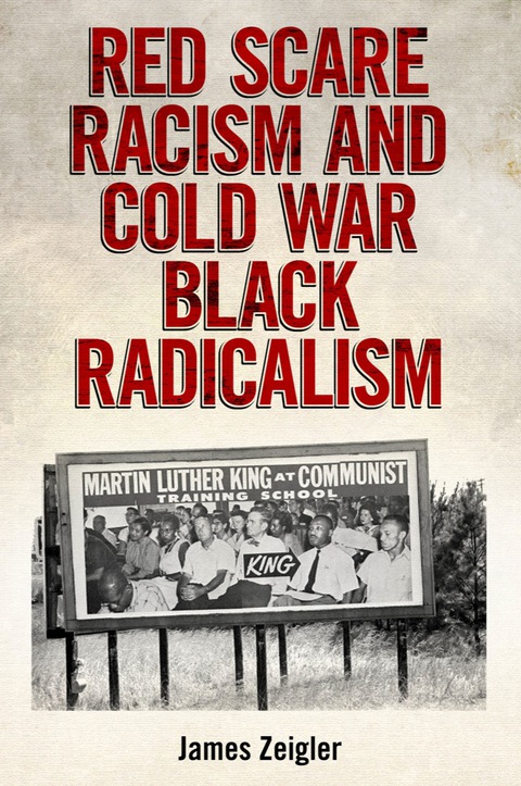 Cover image for book Red Scare Racism and Cold War Black Radicalism