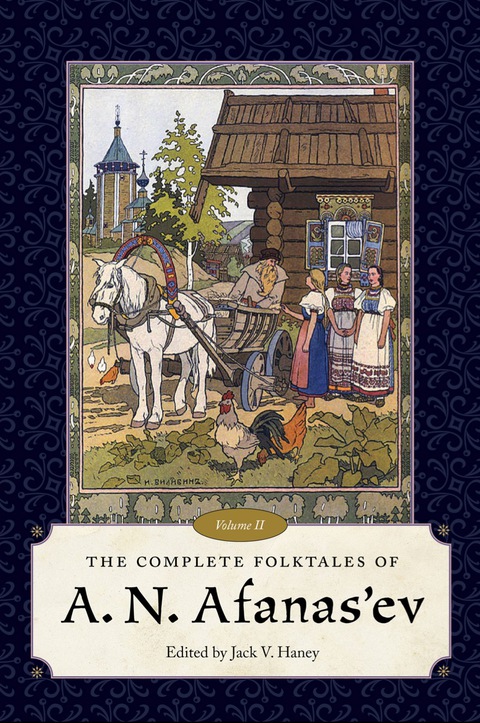 Cover image for book The Complete Folktales of A. N. Afanas'ev, Volume II