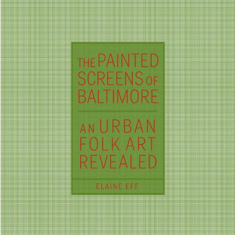 Cover image for book The Painted Screens of Baltimore