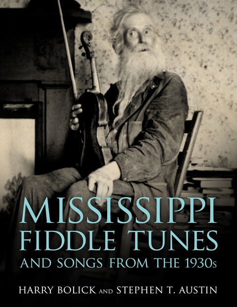 Cover image for book Mississippi Fiddle Tunes and Songs from the 1930s