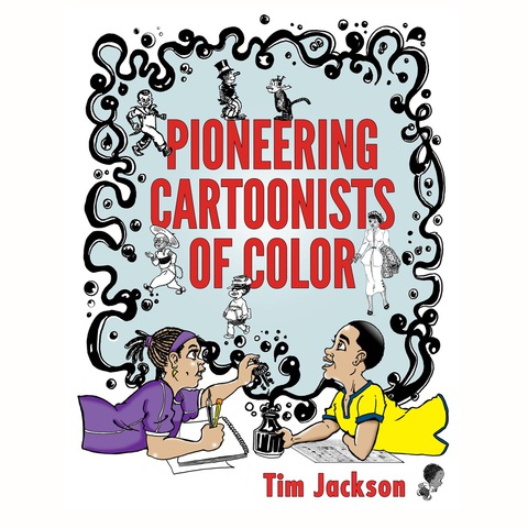 Cover image for book Pioneering Cartoonists of Color