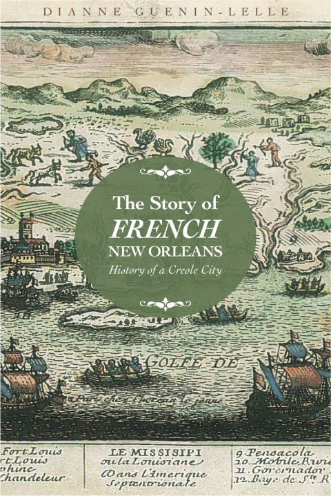 Cover image for book The Story of French New Orleans