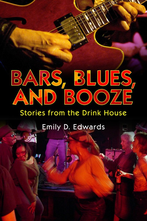 Cover image for book Bars, Blues, and Booze