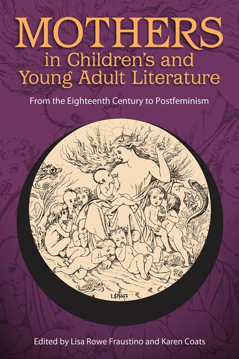 Cover image for book Mothers in Children's and Young Adult Literature