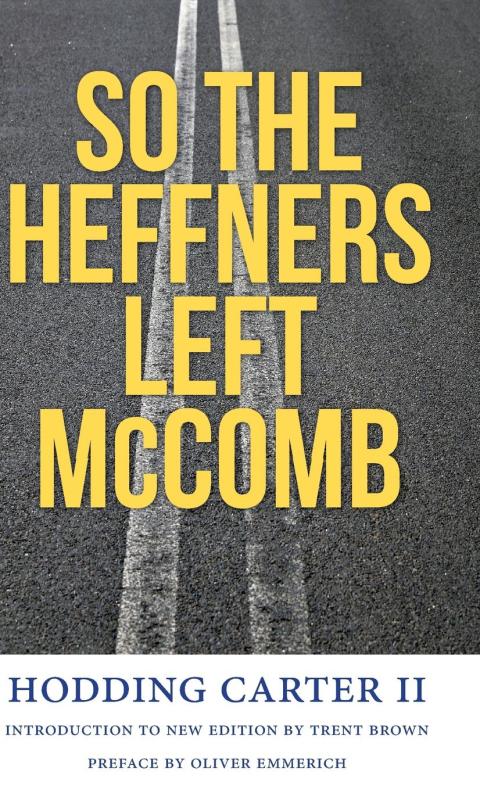 Cover image for book So the Heffners Left McComb