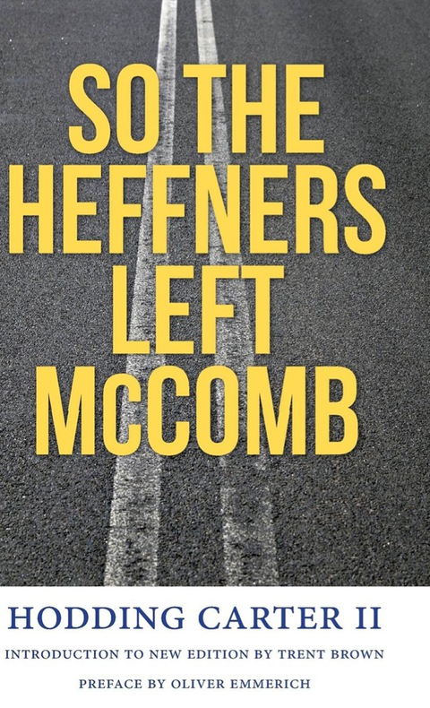 Cover image for book So the Heffners Left McComb