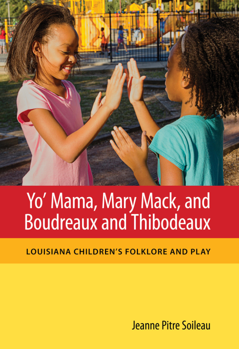 Cover image for book Yo' Mama, Mary Mack, and Boudreaux and Thibodeaux