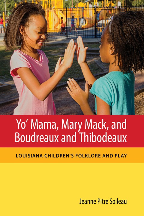 Cover image for book Yo' Mama, Mary Mack, and Boudreaux and Thibodeaux