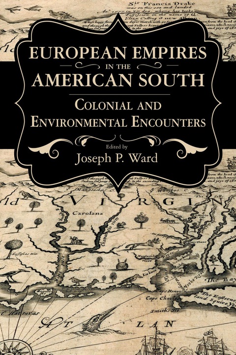 Cover image for book European Empires in the American South