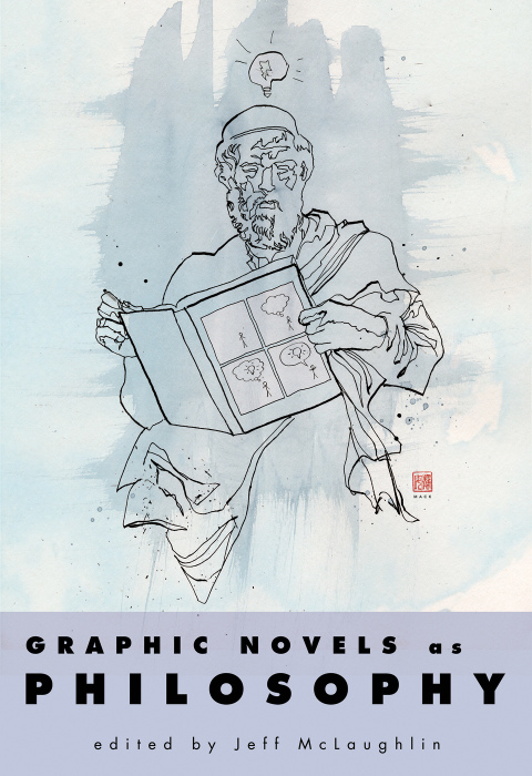 Cover image for book Graphic Novels as Philosophy