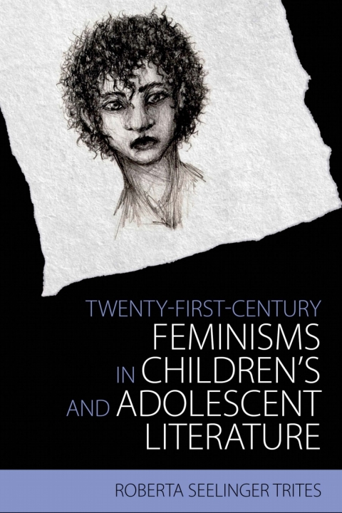 Cover image for book Twenty-First-Century Feminisms in Children's and Adolescent Literature
