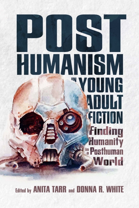 Cover image for book Posthumanism in Young Adult Fiction