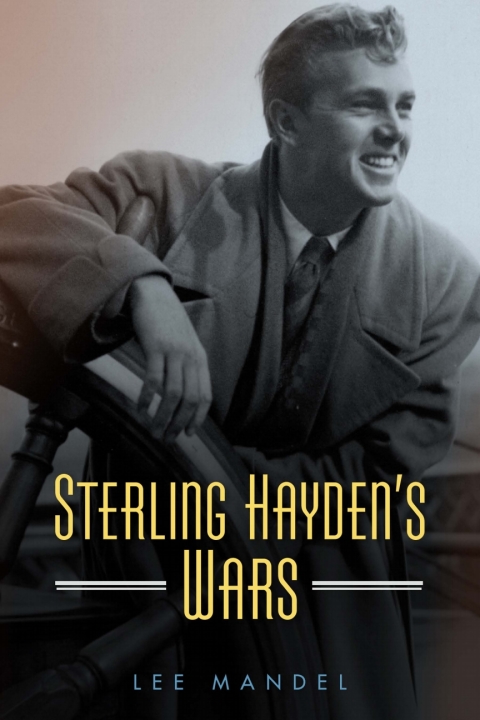 Cover image for book Sterling Hayden's Wars