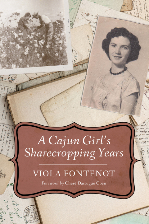 Cover image for book A Cajun Girl's Sharecropping Years