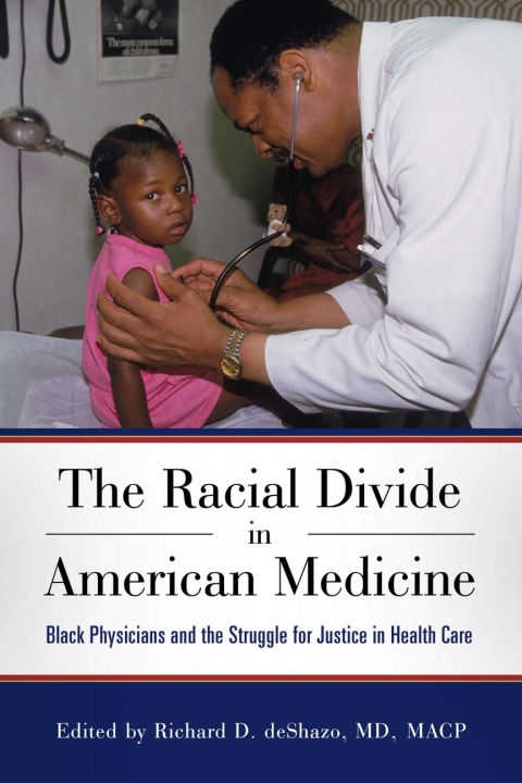 Cover image for book The Racial Divide in American Medicine