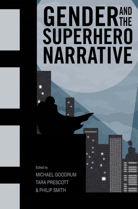Cover image for book Gender and the Superhero Narrative
