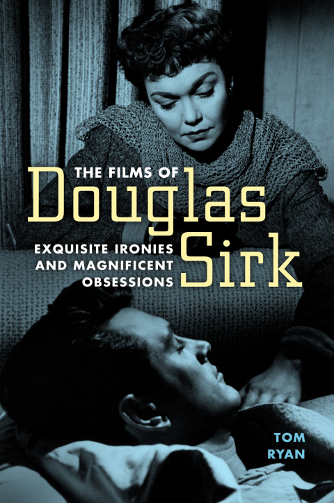 Cover image for book The Films of Douglas Sirk