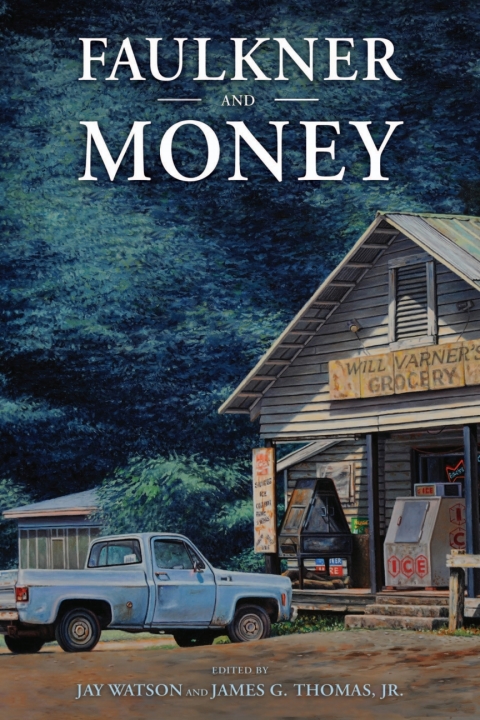 Cover image for book Faulkner and Money