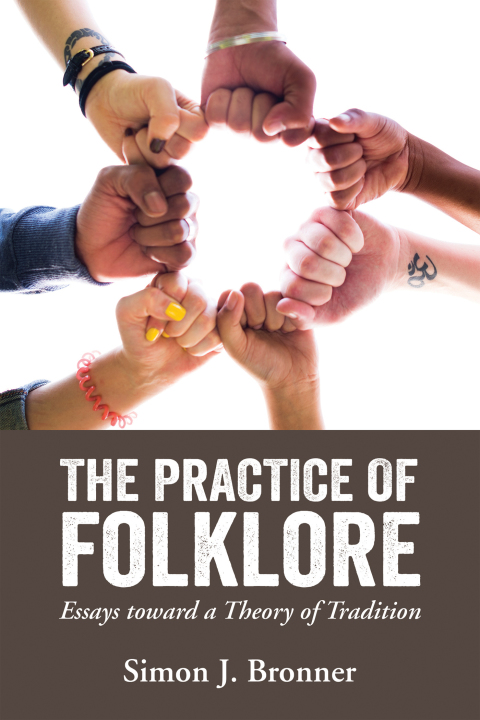 Cover image for book The Practice of Folklore