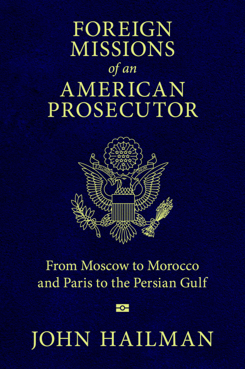 Cover image for book Foreign Missions of an American Prosecutor