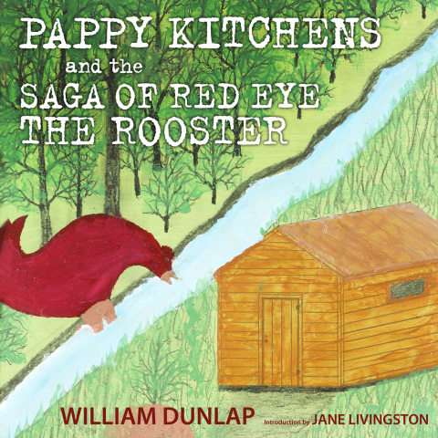 Cover image for book Pappy Kitchens and the Saga of Red Eye the Rooster