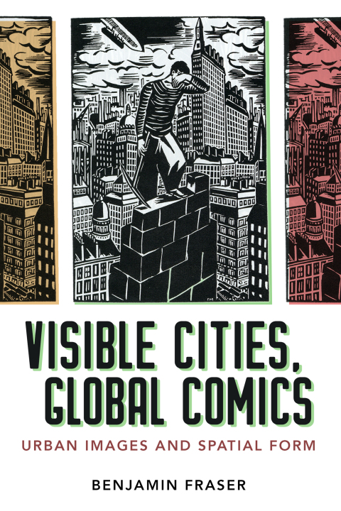 Cover image for book Visible Cities, Global Comics